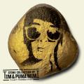 Tim & Puma Mimi — The Stone Collection of (2012)